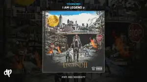 I Am Legend 2 BY Young Dro
